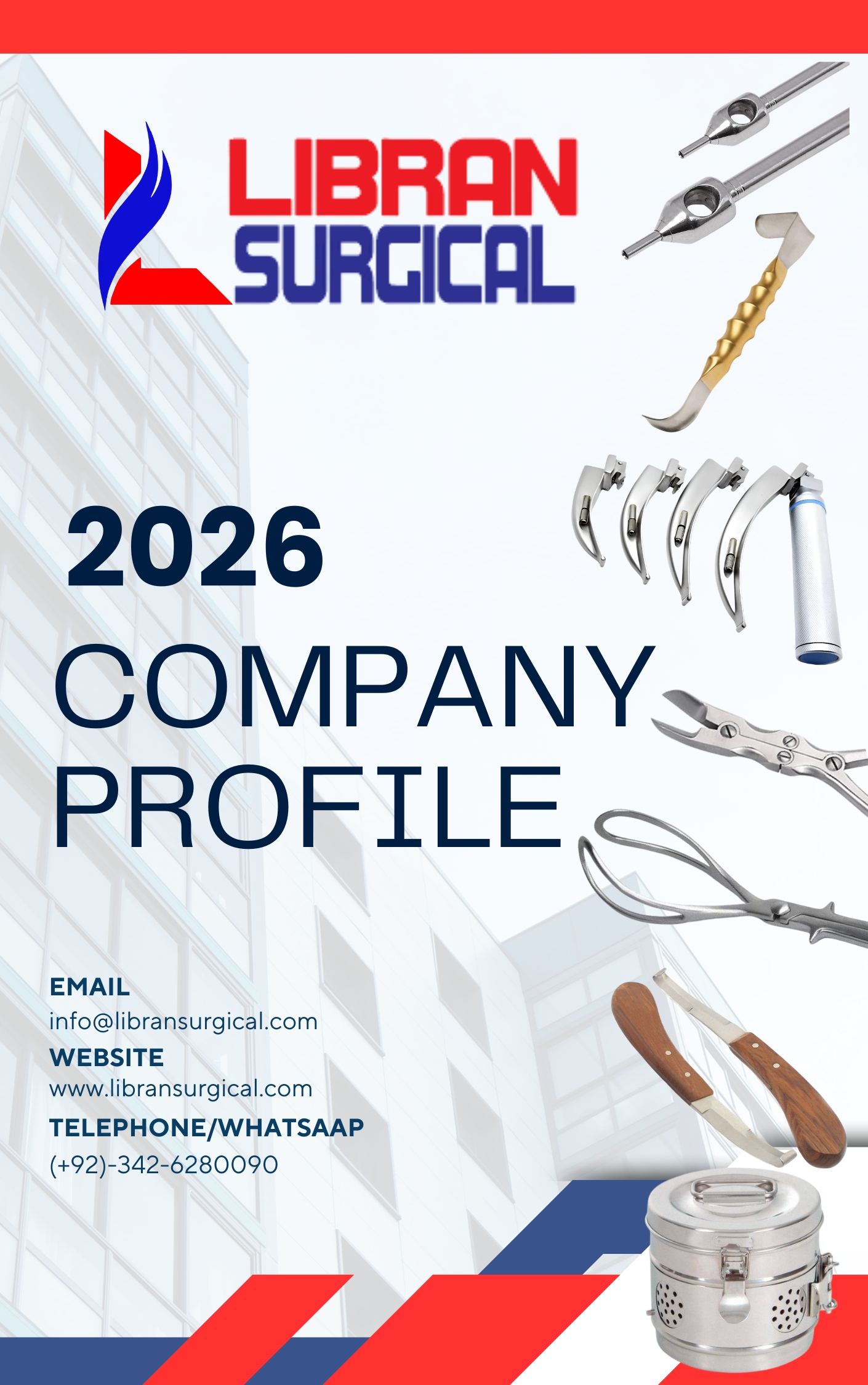 Surgical Company Profile in Pdf,Libran Surgical is on of thw world best surgical and Medical Instruments Manufacturing and Sourcing Company all over the globe.